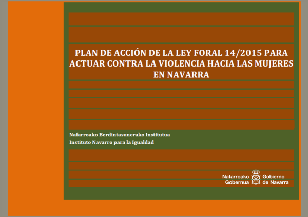 Plan de acción de la Ley Foral 14/2015 para actuar contra la violencia hacia las mujeres en Navarra